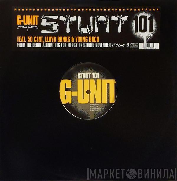 G-Unit, 50 Cent, Lloyd Banks, Young Buck - Stunt 101