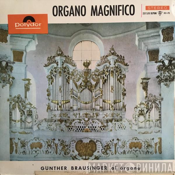 Günther Brausinger - Organo Magnifico