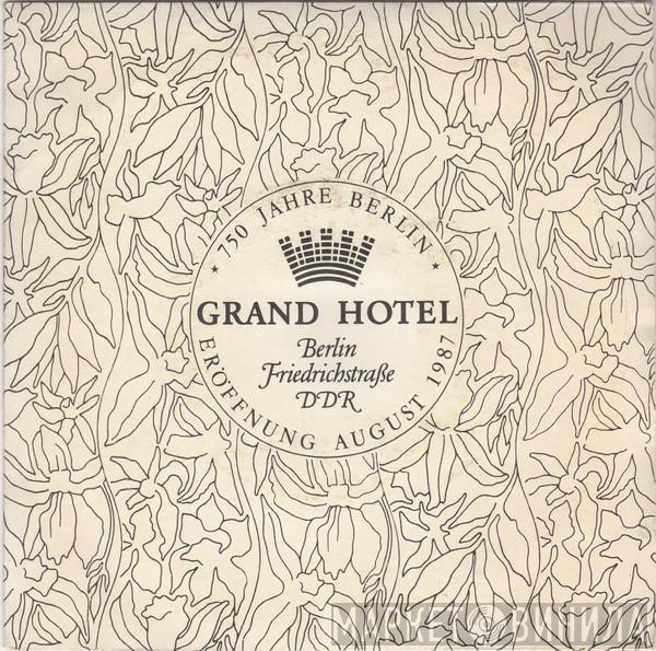  Günther Fischer  - Grand Hotel / Impressionen