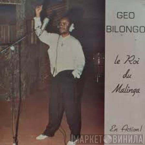 Géo Bilongo - Le Roi Du Malinga - En Action!