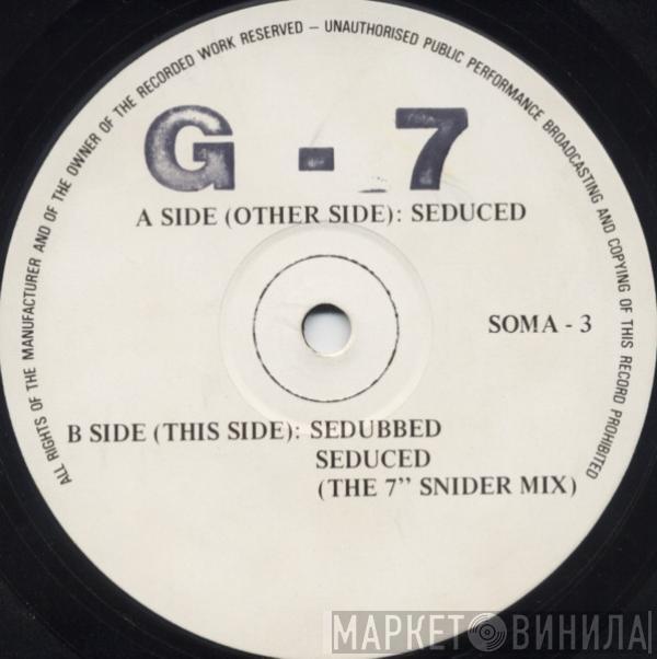 G7 - Seduced