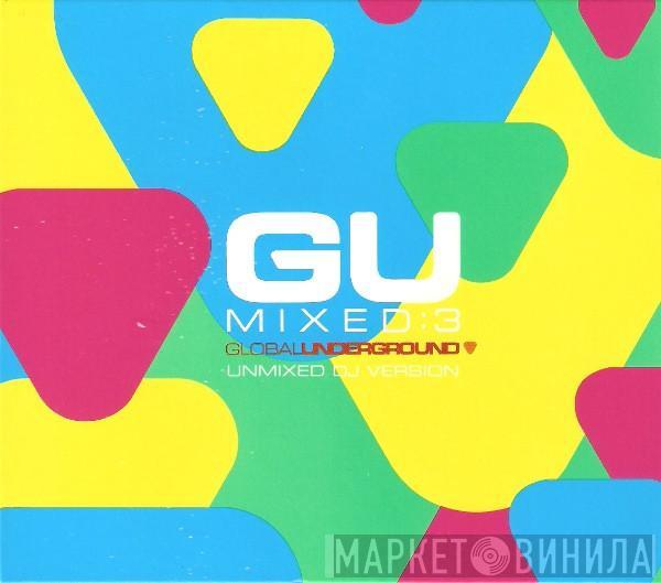  - GU Mixed:3 - Unmixed DJ Version