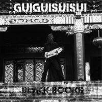 GUIGUISUISUI - Black Books
