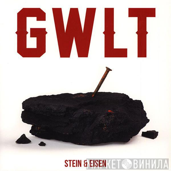 GWLT - Stein & Eisen