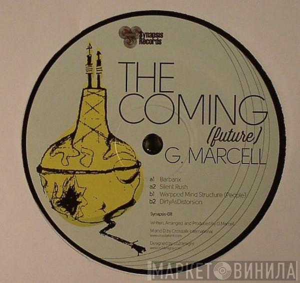 G. Marcell - The Coming (Future)