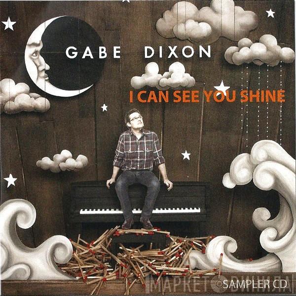 Gabe Dixon - I Can See You Shine