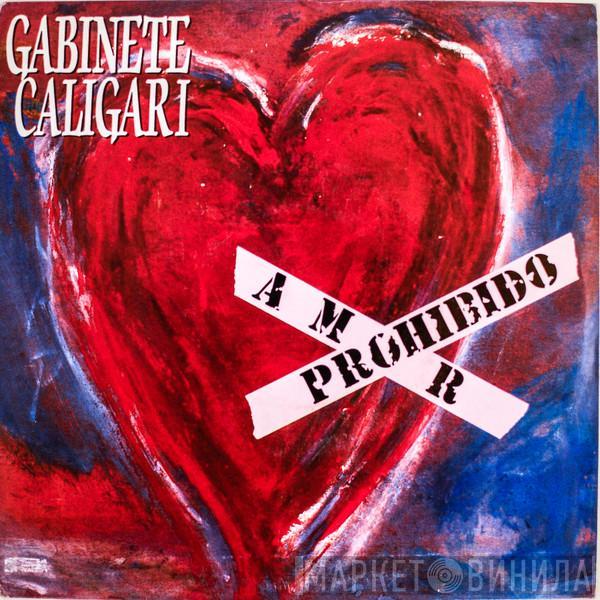 Gabinete Caligari - Amor Prohibido
