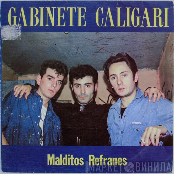 Gabinete Caligari - Malditos Refranes