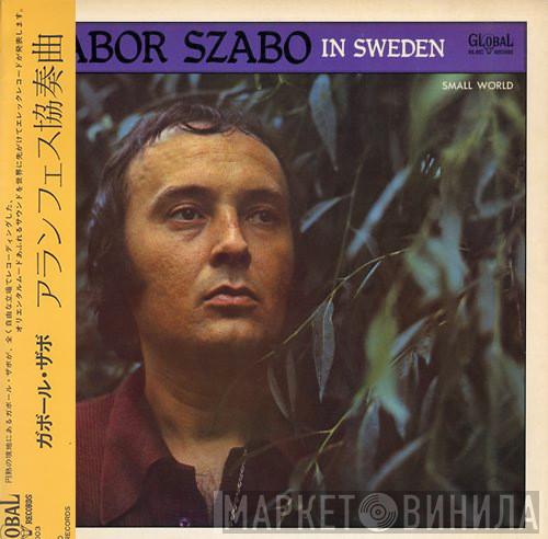  Gabor Szabo  - Gabor Szabo in Sweden "Small World"