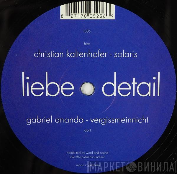 Gabriel Ananda, Christian Kaltenhofer - Vergissmeinnicht / Solaris