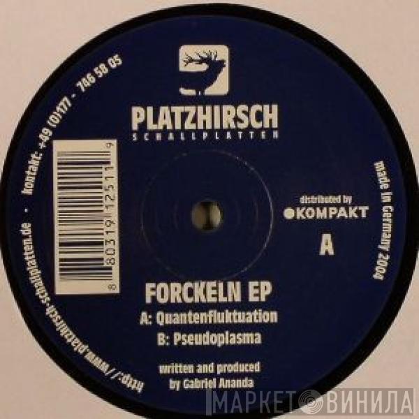 Gabriel Ananda - Forckeln EP