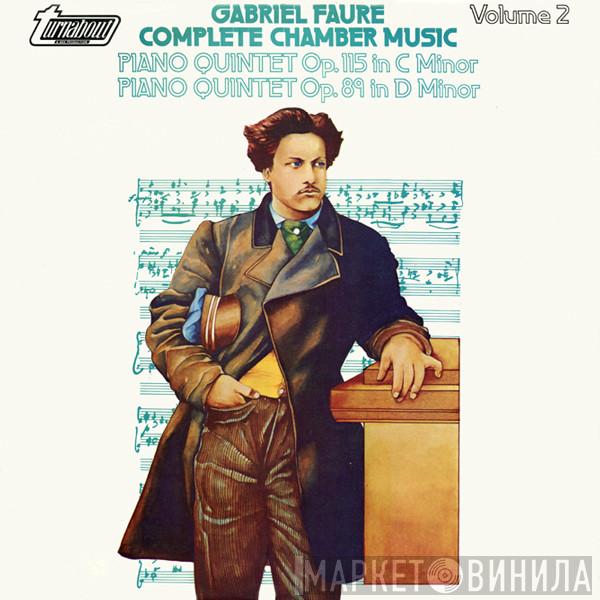 Gabriel Fauré - Complete Chamber Music Volume 2