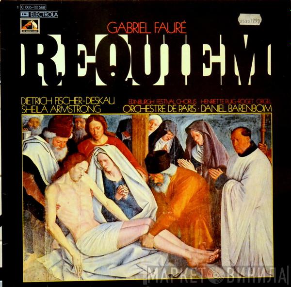 , Gabriel Fauré , Dietrich Fischer-Dieskau , Sheila Armstrong , Orchestre De Paris , Daniel Barenboim , Edinburgh Festival Chorus  Henriette Puig-Roget  - Requiem