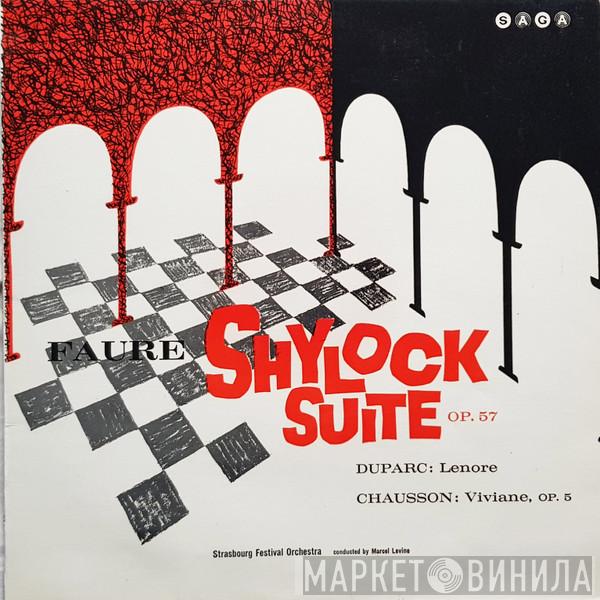 Gabriel Fauré, Henri Duparc, Ernest Chausson - Faure: Shylock Suite, Opus 57