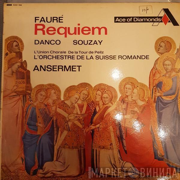 , Gabriel Fauré , Suzanne Danco , Gérard Souzay , L'Union Chorale De La Tour De Peilz  L'Orchestre De La Suisse Romande  - Requiem Op. 48