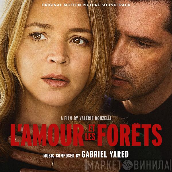 Gabriel Yared - L’Amour et les Forêts (Orginal Motion Picture Soundtrack)