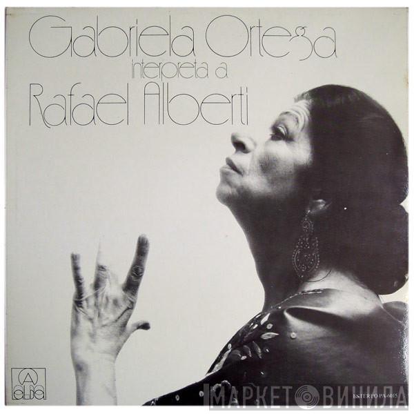 Gabriela Ortega - Interpreta A Rafael Alberti