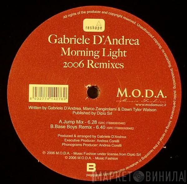 Gabriele D'Andrea - Morning Light (2006 Remixes)