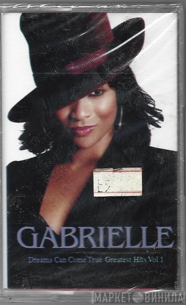  Gabrielle  - Dreams Can Come True - Greatest Hits Vol 1