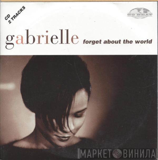  Gabrielle  - Forget About The World