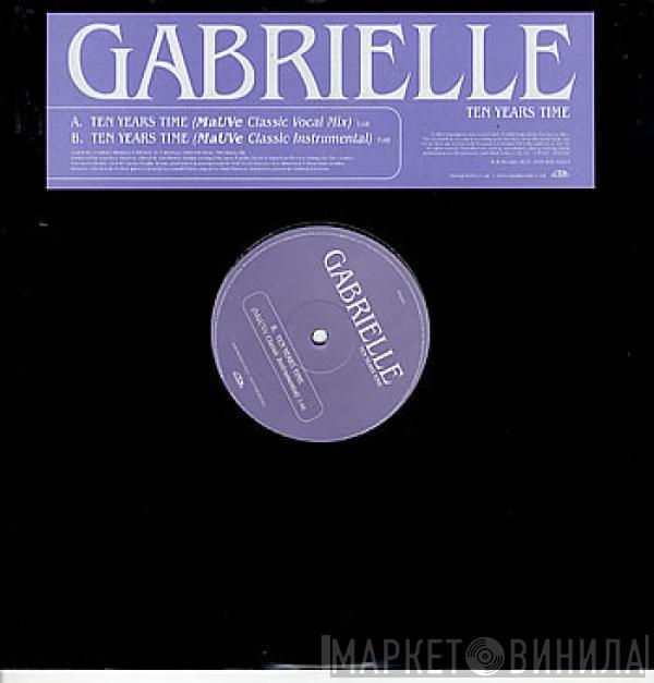 Gabrielle - Ten Years Time