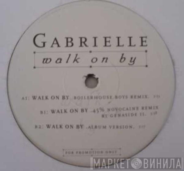 Gabrielle - Walk On By