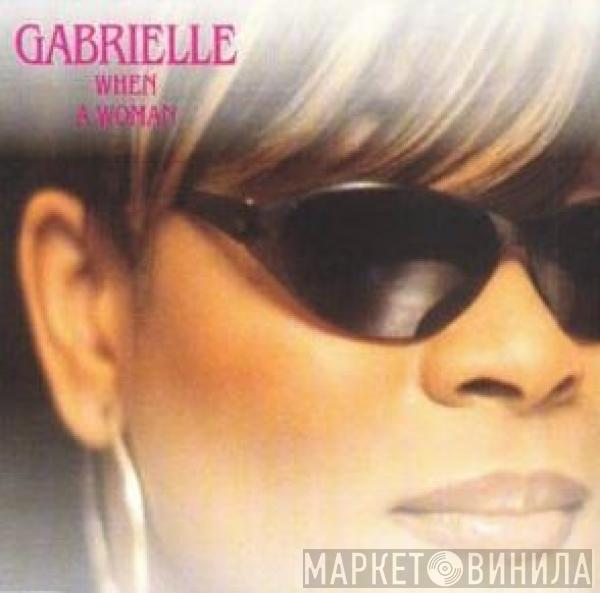  Gabrielle  - When A Woman