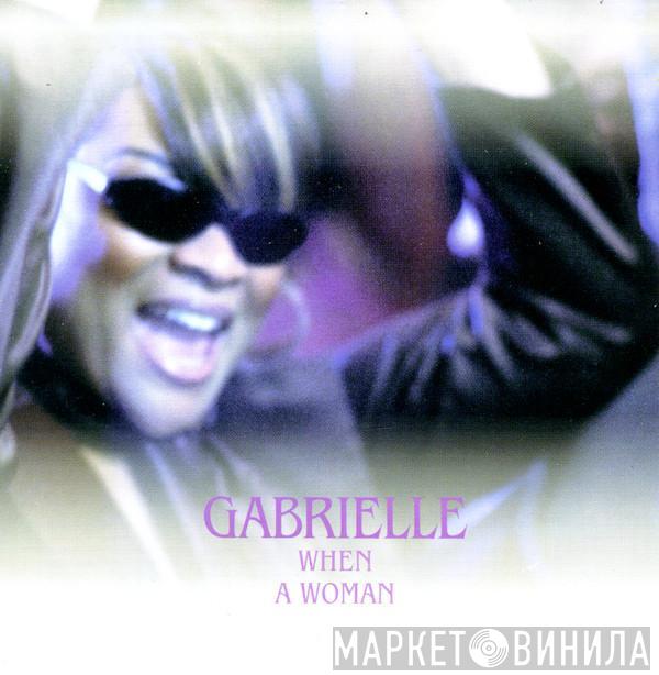  Gabrielle  - When A Woman