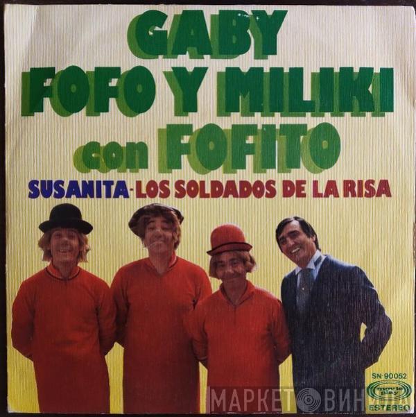 Gaby , Fofo , Miliki, Fofito - Susanita / Los Soldados De La Risa