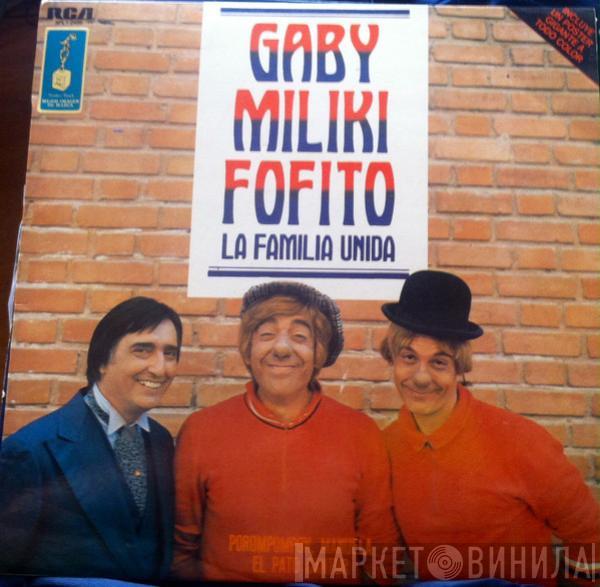 Gaby , Miliki, Fofito - La Familia Unida