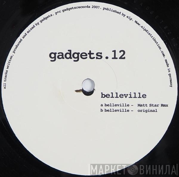 Gadgets - Belleville