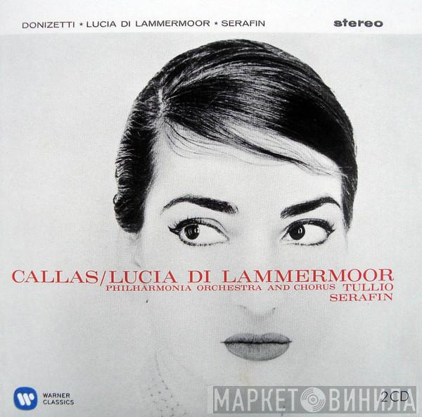 Gaetano Donizetti, Maria Callas, Philharmonia Orchestra, Philharmonia Chorus, Tullio Serafin - Lucia Di Lammermoor