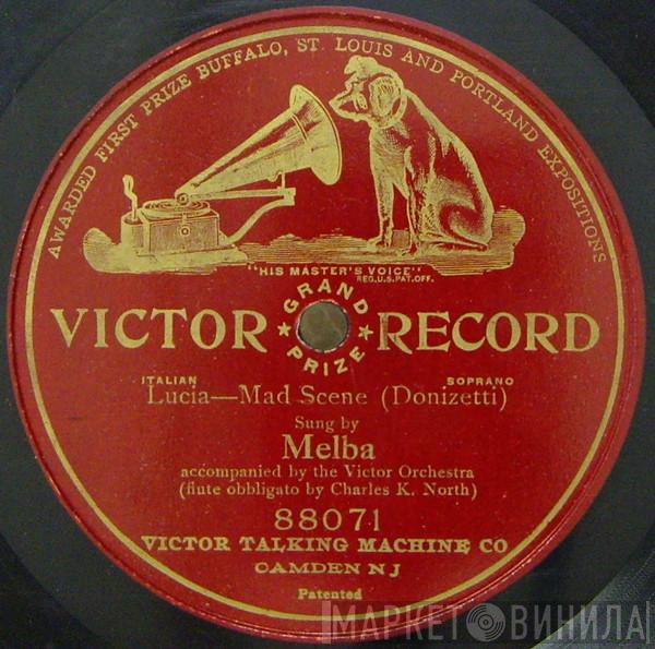 , Gaetano Donizetti , Nellie Melba , Charles K. North  Victor Symphony Orchestra  - Lucia - Mad Scene