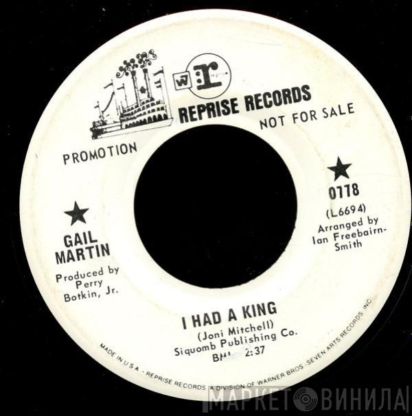 Gail Martin  - I Had A King / What's Yesterday