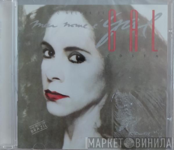  Gal Costa  - Meu Nome É Gal (O Melhor De Gal Gosta)