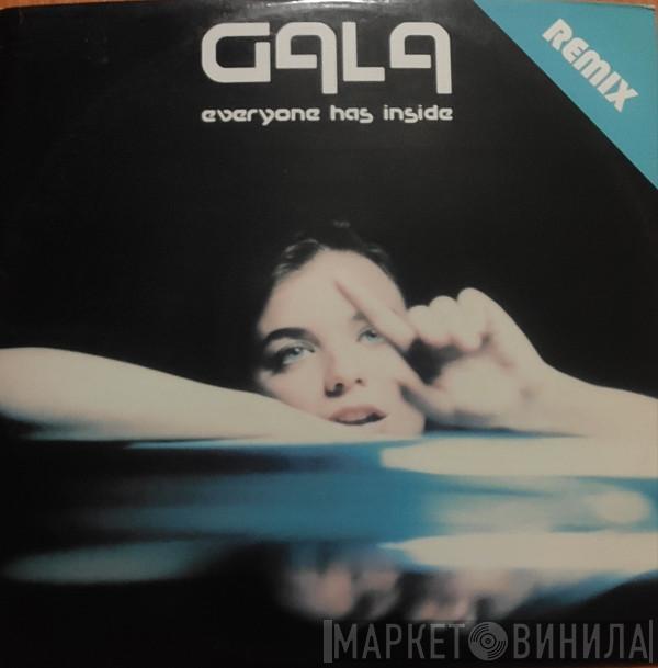 Gala - Everyone Has Inside (House Mixes)