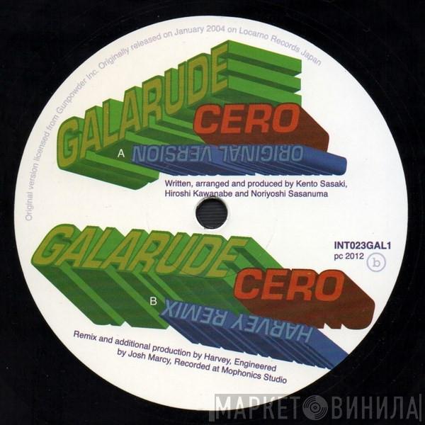 Galarude - Cero - Original & Dj Harvey Remix