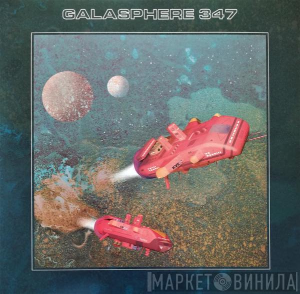 Galasphere 347 - Galasphere 347