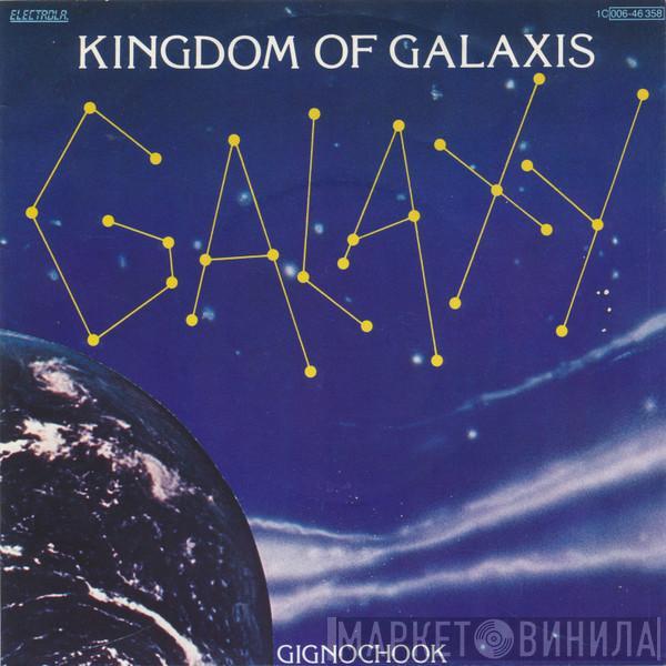 Galaxy  - Kingdom Of Galaxis / Gignochook