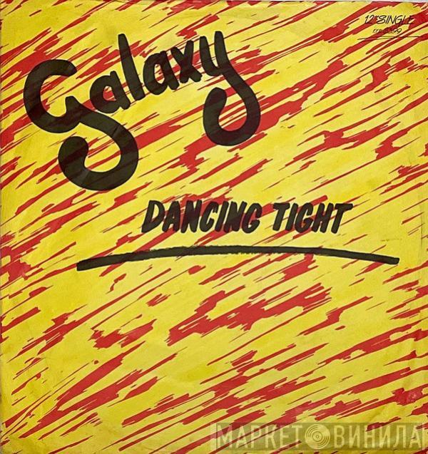  Galaxy   - Dancing Tight