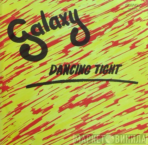  Galaxy   - Dancing Tight