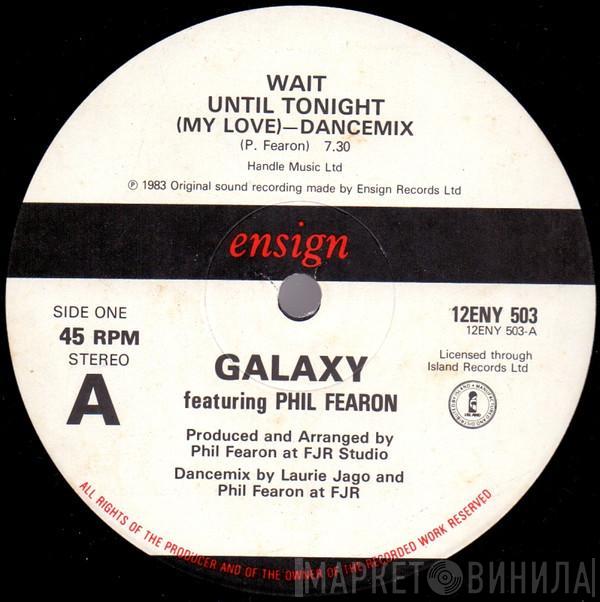 Galaxy , Phil Fearon - Wait Until Tonight (My Love)