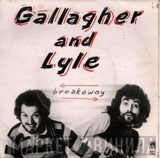 Gallagher & Lyle - Breakaway / Rock Writer