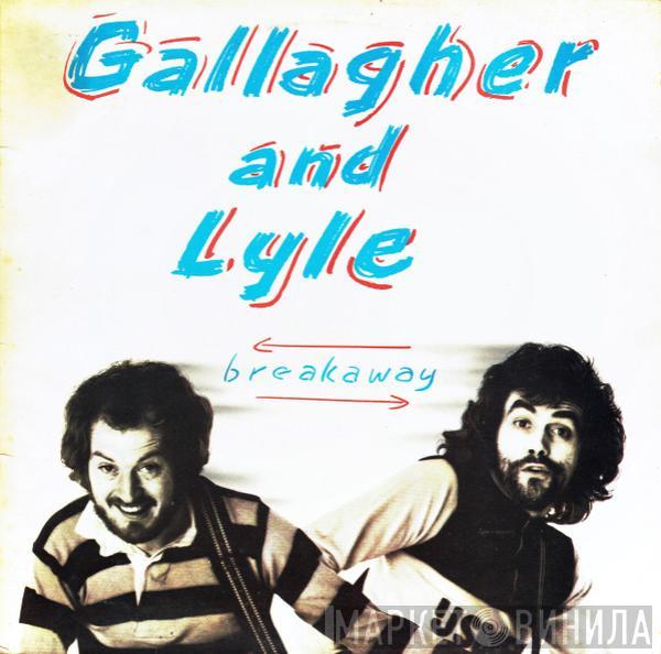 Gallagher & Lyle  - Breakaway
