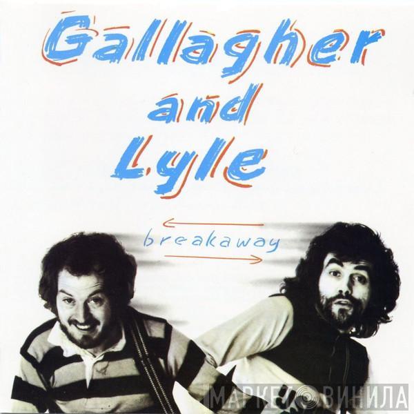 Gallagher & Lyle - Breakaway