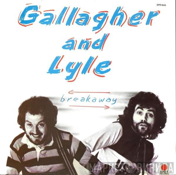 Gallagher & Lyle - Breakaway