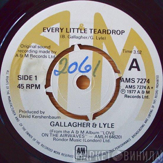 Gallagher & Lyle - Every Little Teardrop