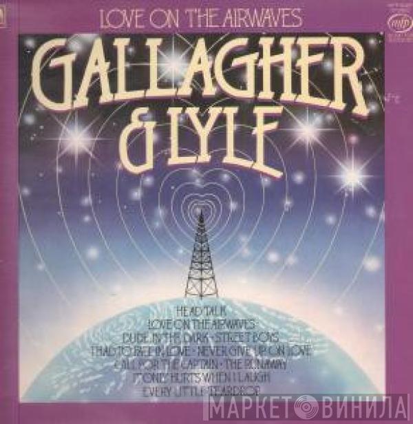 Gallagher & Lyle - Love On The Airwaves