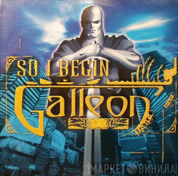  Galleon  - So, I Begin