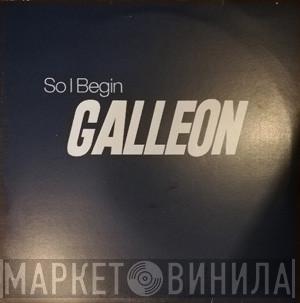 Galleon - So I Begin